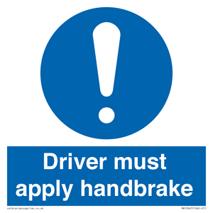 Driver must apply handbrake